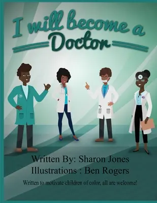 Me convertiré en médico - I Will Become a Doctor