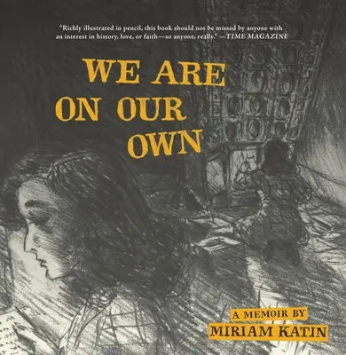 Estamos solos: Un libro de memorias - We Are on Our Own: A Memoir