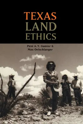Ética de la tierra de Texas - Texas Land Ethics