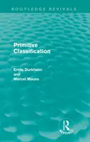 Clasificación primitiva (Routledge Revivals) - Primitive Classification (Routledge Revivals)