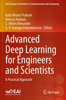 Aprendizaje Profundo Avanzado para Ingenieros y Científicos: A Practical Approach - Advanced Deep Learning for Engineers and Scientists: A Practical Approach