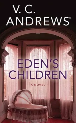 Los hijos del Edén: La serie del Edén - Eden's Children: The Eden Series