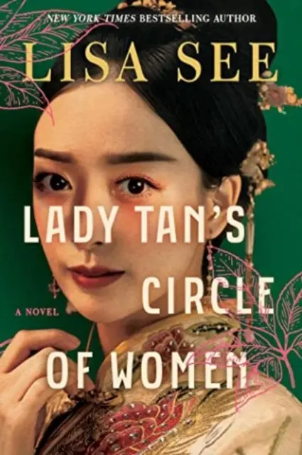 El círculo de mujeres de Lady Tan - Una novela - Lady Tan's Circle of Women - A Novel