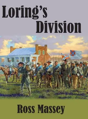 La División de Loring - Loring's Division