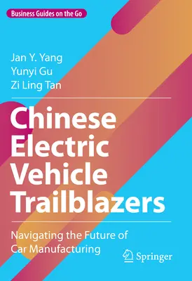 Pioneros chinos del vehículo eléctrico: Navegando por el futuro de la fabricación de automóviles - Chinese Electric Vehicle Trailblazers: Navigating the Future of Car Manufacturing