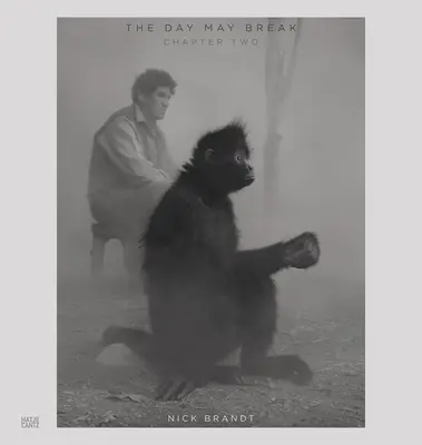 Nick Brandt The Day May Break, capítulo dos - Nick Brandt: The Day May Break, Chapter Two