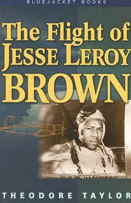 El vuelo de Jesse Leroy Brown - The Flight of Jesse Leroy Brown