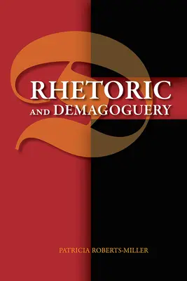 Retórica y demagogia - Rhetoric and Demagoguery