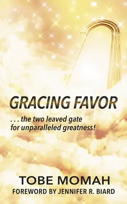 Favor de gracia: ...¡la puerta de dos hojas para una grandeza sin igual! - Gracing Favor: ...the two leaved gate for unparalleled Greatness!