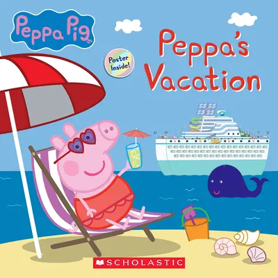 Las vacaciones en crucero de Peppa (Libro de cuentos de Peppa Pig) - Peppa's Cruise Vacation (Peppa Pig Storybook)