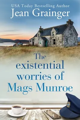 Las preocupaciones existenciales de Mags Munroe - The Existential Worries of Mags Munroe