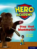 Hero Academy: Oxford Level 8, Purple Book Band: ¡Detengan a ese mamut! - Hero Academy: Oxford Level 8, Purple Book Band: Stop that Mammoth!