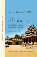 Historia del sur de la India - Desde la Prehistoria hasta la caída de Vijayanagar - History of South India - From Prehistoric Times to Fall of Vijayanagar