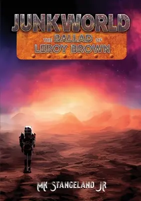 Junkworld: La balada de Leroy Brown - Junkworld: The Ballad of Leroy Brown