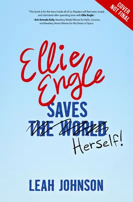 Ellie Engle se salva a sí misma - Ellie Engle Saves Herself