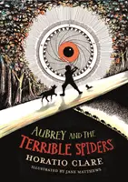 Aubrey y las arañas terribles - Aubrey and the Terrible Spiders