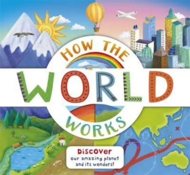 Cómo funciona el mundo - How the World Works