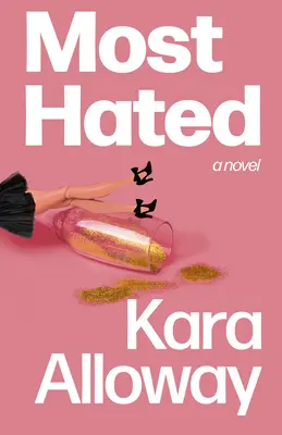 El más odiado - Most Hated