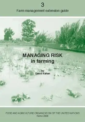 Gestión del riesgo en la agricultura - Managing risk in farming