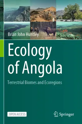 Ecología de Angola - Biomas terrestres y ecorregiones - Ecology of Angola - Terrestrial Biomes and Ecoregions