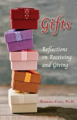 Regalos: Reflexiones sobre recibir y dar - Gifts: Reflections on Receiving and Giving