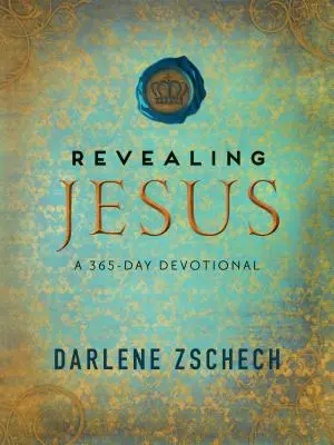 Revelando a Jesús: Un devocional de 365 días - Revealing Jesus: A 365-Day Devotional