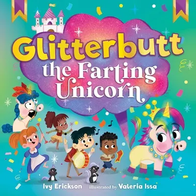 Glitterbutt, el unicornio pedorro - Glitterbutt the Farting Unicorn
