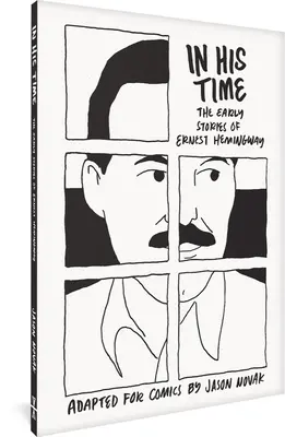 En su tiempo: los primeros relatos de Ernest Hemingway - In His Time: The Early Stories of Ernest Hemingway