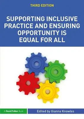 Apoyar la práctica inclusiva y garantizar la igualdad de oportunidades para todos - Supporting Inclusive Practice and Ensuring Opportunity is Equal for All