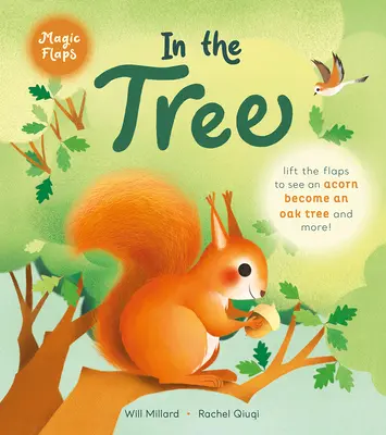 En el árbol: Un libro de Magic Flaps - In the Tree: A Magic Flaps Book