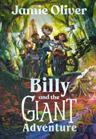Billy y la aventura gigante - El primer libro infantil de Jamie Oliver - Billy and the Giant Adventure - The first children's book from Jamie Oliver