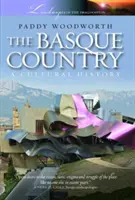 País Vasco - Una historia cultural - Basque Country - A Cultural History