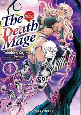 El mago de la muerte, volumen 1: el manga complementario - The Death Mage Volume 1: The Manga Companion