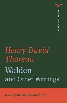 Walden y otros escritos (The Norton Library) - Walden and Other Writings (The Norton Library)