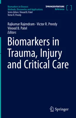 Biomarcadores en traumatismos, lesiones y cuidados críticos - Biomarkers in Trauma, Injury and Critical Care