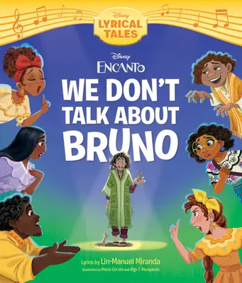 Encanto: No hablamos de Bruno - Encanto: We Don't Talk about Bruno