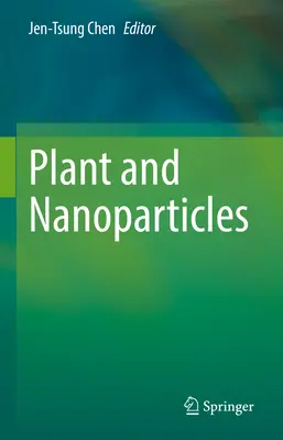 Plantas y nanopartículas - Plant and Nanoparticles