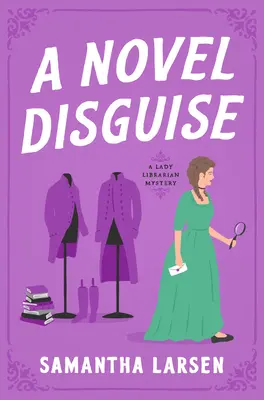 Un disfraz de novela - A Novel Disguise