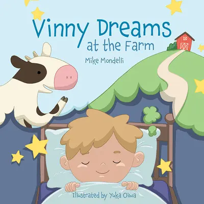 Vinny sueña en la granja - Vinny Dreams at the Farm