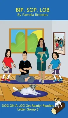 Bip, Sop, Lob (Aula y Hogar): Sound-Out Phonics Reader (Grupo de letras 5 de una serie decodificable sistemática) - Bip, Sop, Lob (Classroom and Home): Sound-Out Phonics Reader (Letter Group 5 of a Systematic Decodable Series)