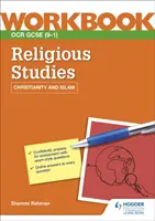 OCR GCSE Religious Studies Workbook: Cristianismo e Islam - OCR GCSE Religious Studies Workbook: Christianity and Islam