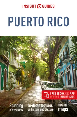 Insight Guides Puerto Rico (Guía de viaje con Ebook Gratis) - Insight Guides Puerto Rico (Travel Guide with Free Ebook)