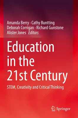 La educación en el siglo XXI: Tallo, creatividad y pensamiento crítico - Education in the 21st Century: Stem, Creativity and Critical Thinking