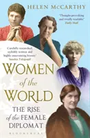 Mujeres del mundo - El ascenso de la mujer diplomática - Women of the World - The Rise of the Female Diplomat