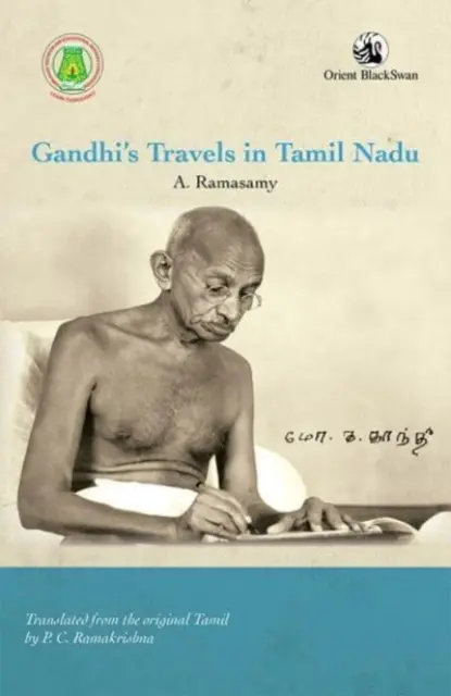 Los viajes de Gandhi por Tamil Nadu - Gandhi's Travels in Tamil Nadu