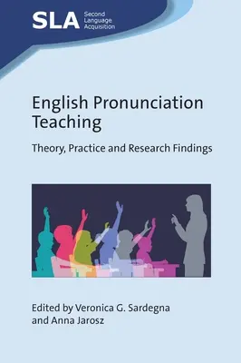 Enseñanza de la pronunciación inglesa: teoría, práctica y resultados de la investigación - English Pronunciation Teaching: Theory, Practice and Research Findings
