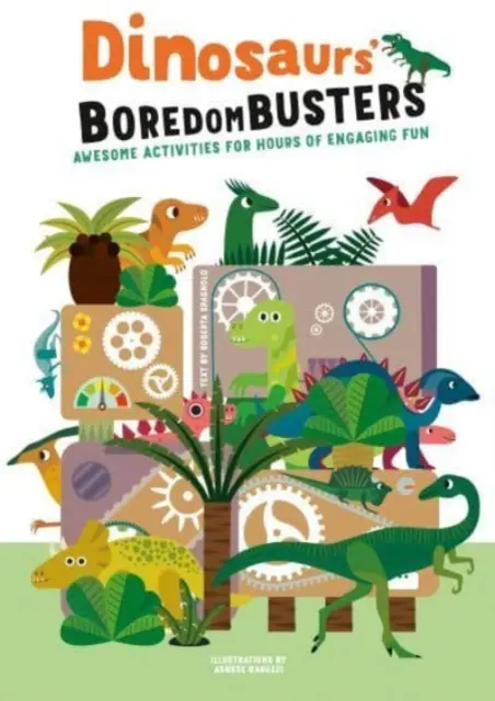 Rompe el aburrimiento de los dinosaurios: actividades increíbles para pasar horas de diversión. - Dinosaurs' Boredom Busters - Awesome Activities for Hours of Engaging Fun