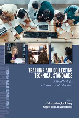 Enseñanza y recopilación de normas técnicas: Manual para bibliotecarios y educadores - Teaching and Collecting Technical Standards: A Handbook for Librarians and Educators