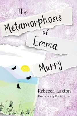La metamorfosis de Emma Murry - The Metamorphosis of Emma Murry
