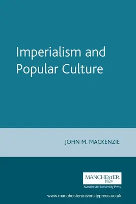 Imperialismo y cultura popular - Imperialism and Popular Culture